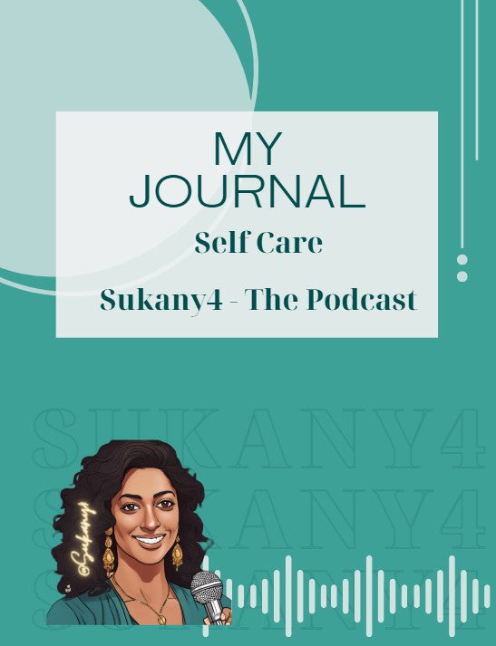 Sukany4 - My Journal - Self Care Edition